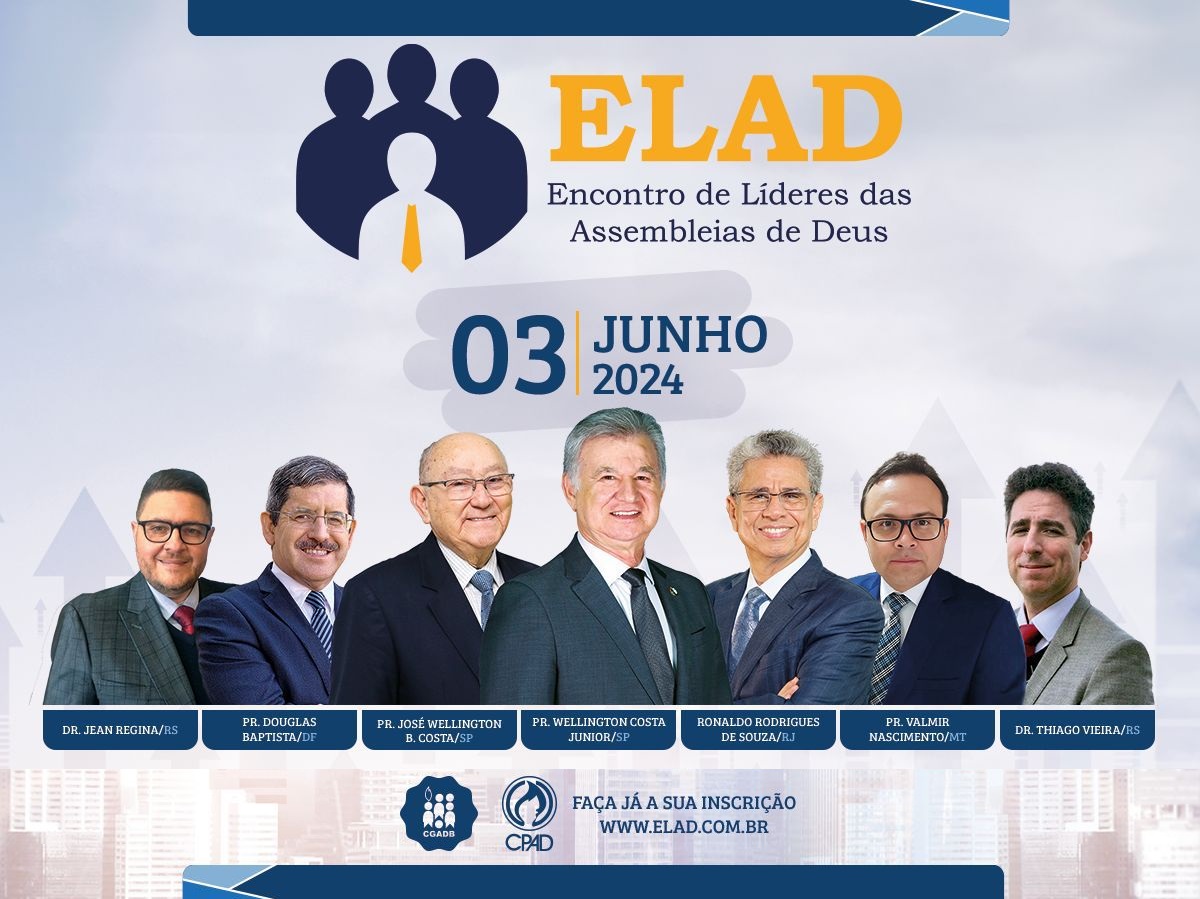 CGADB realiza Encontro de Líderes das Assembleias de Deus no Brasil